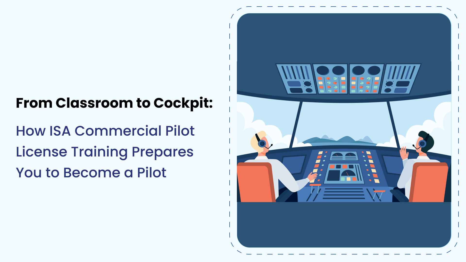How ISA Commercial Pilot License Training Prepares You to Become a Pilot